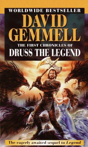 The First Chronicles of Druss the Legend (Drenai Saga)