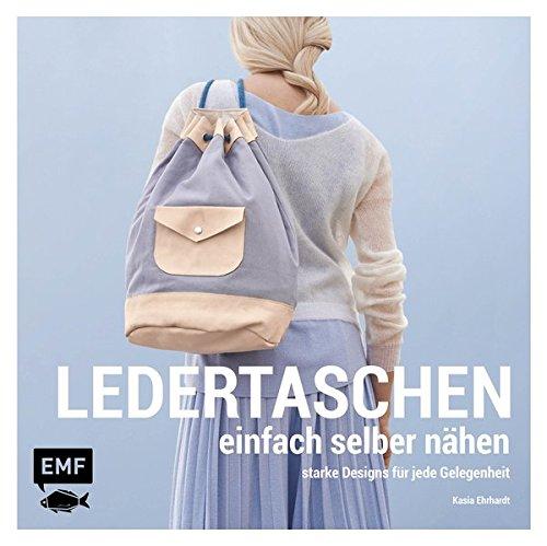 Ledertaschen einfach selber nähen: Starke Designs für jede Gelegenheit