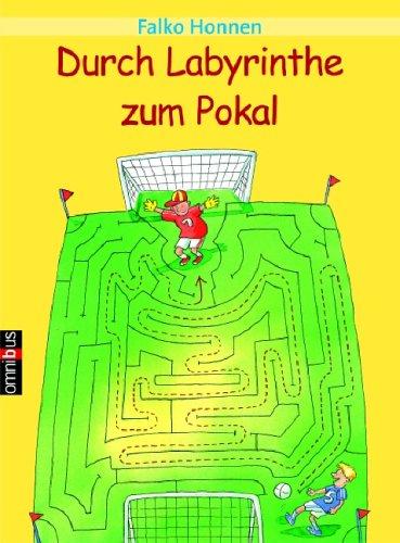 Durch Labyrinthe zum Pokal