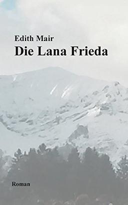 Die Lana Frieda