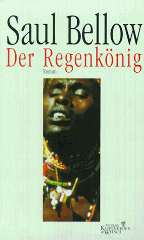 Der Regenkönig: Roman