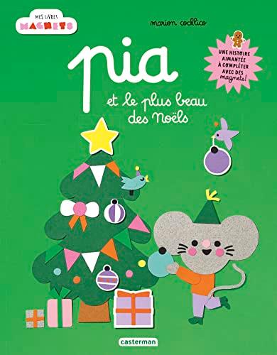 Pia et le plus beau des Noëls