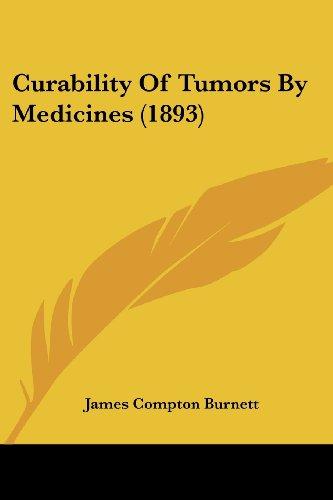 Curability Of Tumors By Medicines (1893)