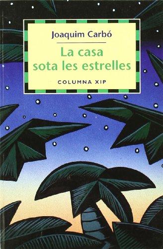 La casa sota les estrelles (FORA COL·LECCIÓ JUVENIL)