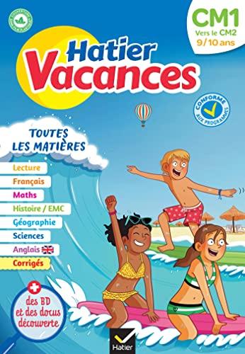 Hatier vacances, CM1 vers le CM2, 9-10 ans : toutes les matières : conforme aux programmes