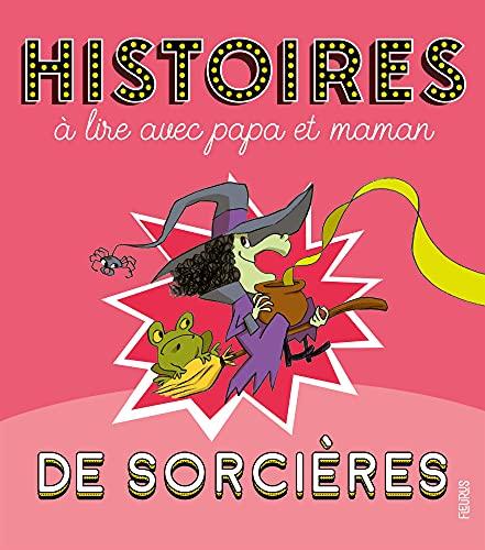 Histoires de sorcières à lire avec papa et maman