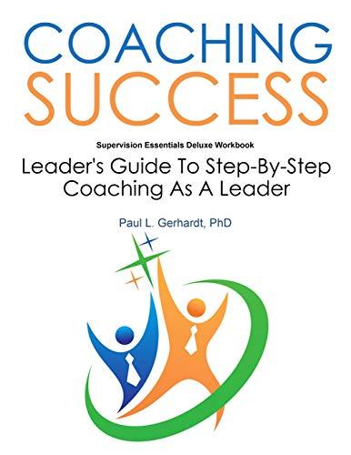 Coaching Success: Guide and Workbook