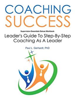 Coaching Success: Guide and Workbook