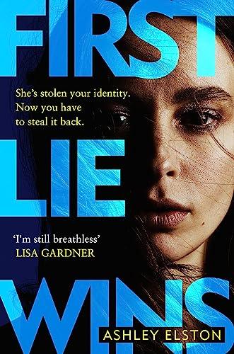 First Lie Wins: The deviously addictive MUST-READ debut thriller for 2024