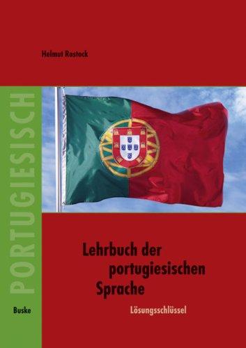 Lehrbuch der portugiesischen Sprache. Lösungsschlüssel