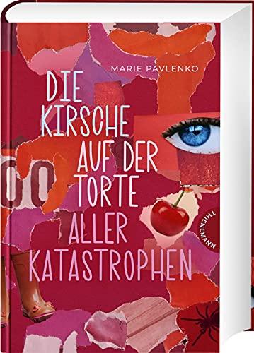 Die Kirsche auf der Torte aller Katastrophen: Lebensnahes Jugendbuch voller Humor