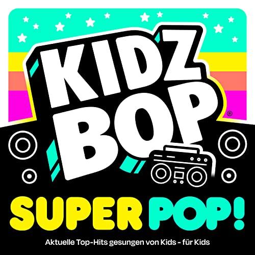 Kidz Bop Super Pop!