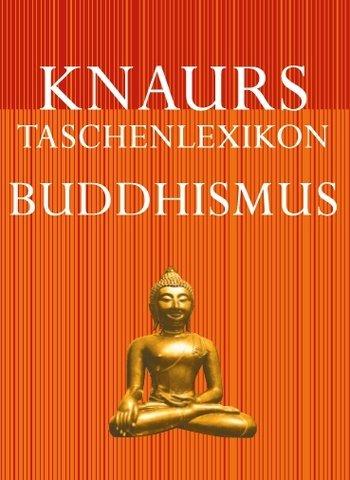 Knaurs Taschenlexikon Buddhismus