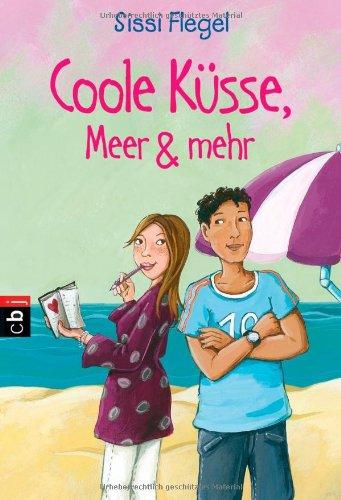 Coole Küsse, Meer & mehr