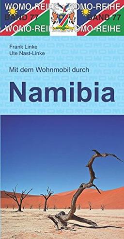 Mit dem Wohnmobil durch Namibia (Womo-Reihe)