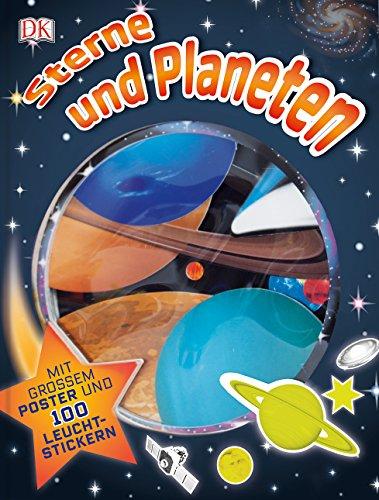 Sterne und Planeten: mit großem Poster und 100 Leucht-Stickern