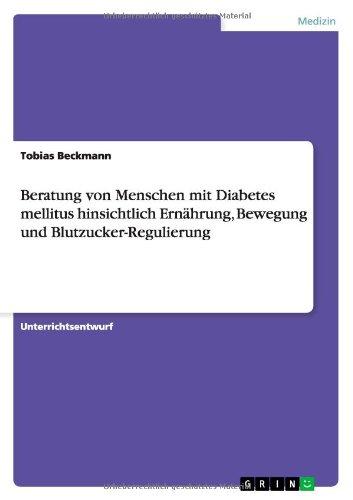 Beratung von Menschen mit Diabetes mellitus hinsichtlich Ernährung, Bewegung und Blutzucker-Regulierung