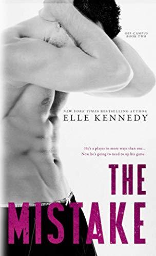 The Mistake: Pocket Edition (Off-Campus Pocket Books Series, Band 2)