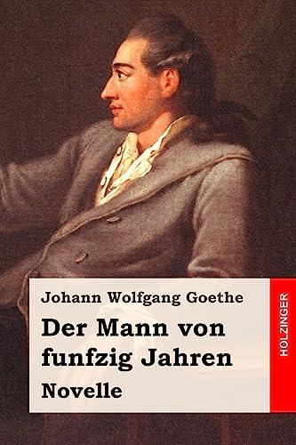 Der Mann von funfzig Jahren: Novelle