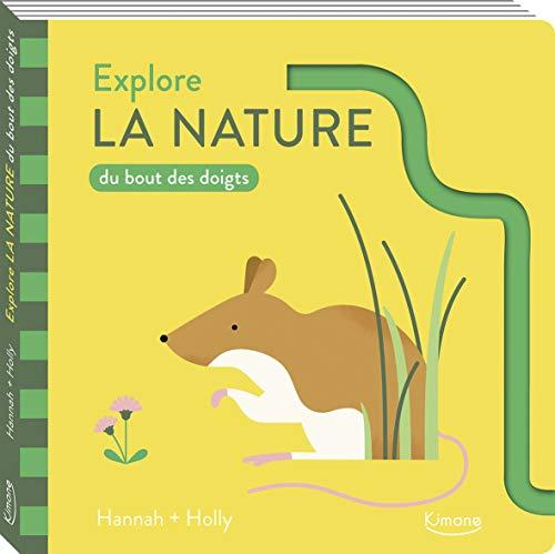 Explore la nature du bout des doigts