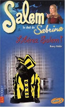 Salem, le chat de Sabrina. Vol. 8. Libérez Salem !