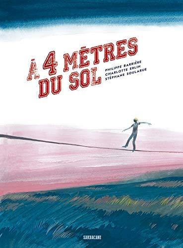 A 4 mètres du sol