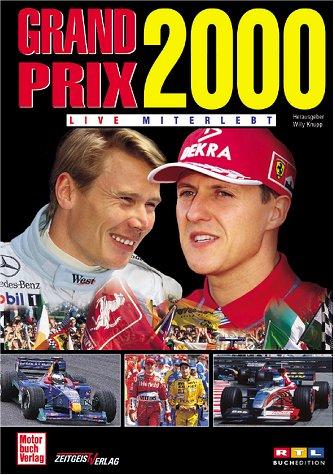 Grand Prix 2000 live miterlebt. Formel 1 Weltmeisterschaft