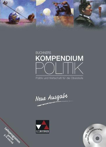 Buchners Kompendium Politik - Neue Ausgabe: Politik und Wirtschaft für die Oberstufe