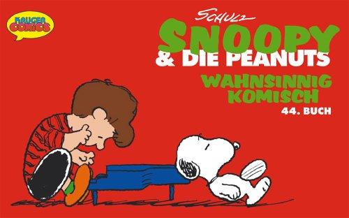 Snoopy & die Peanuts, Bd.44, Wahnsinnig komisch