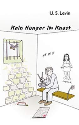 Kein Hunger im Knast