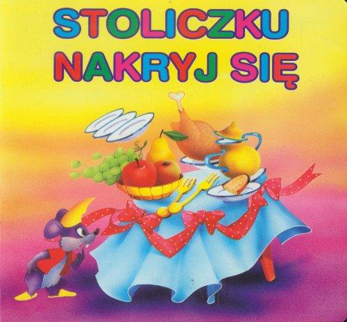 Stoliczku nakryj sie