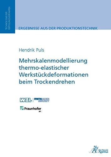 Mehrskalenmodellierung thermo-elastischer Werkstückdeformationen beim Trockendrehen