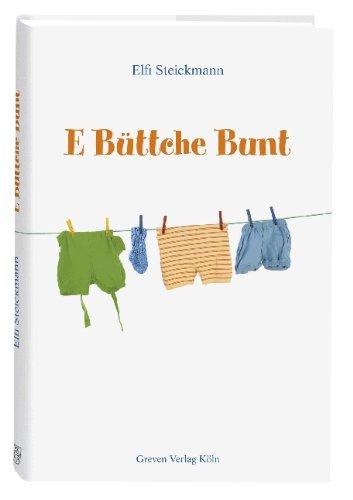 E Büttche Bunt