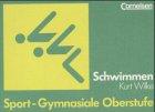 Sport - Gymnasiale Oberstufe: Schwimmen: Schülerbuch