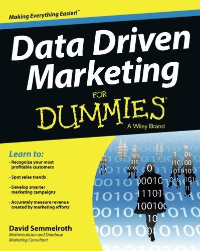 Data Driven Marketing FD (For Dummies Series)