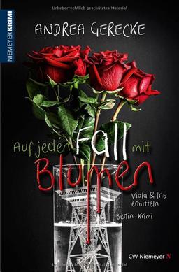 Auf jeden Fall mit Blumen: Berlin-Krimi