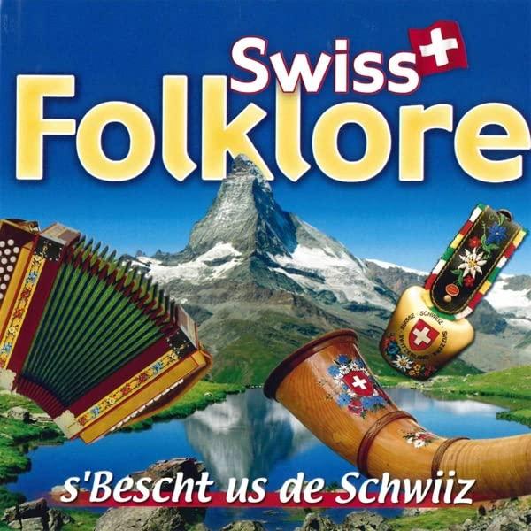 Swiss Folklore - Bescht us de Schwitz