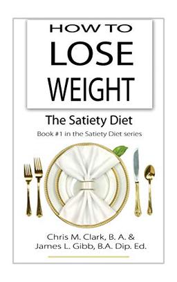 How to Lose Weight - The Satiety Diet