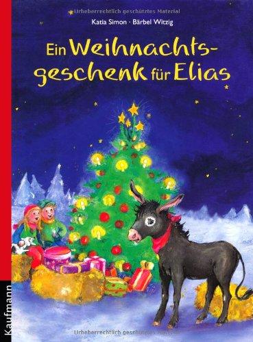 Ein Weihnachtsgeschenk für Elias