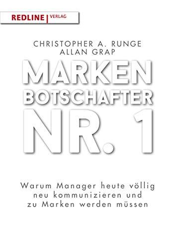 Markenbotschafter Nr. 1: Warum Manager heute völlig neu kommunizieren und zu Marken werden müssen