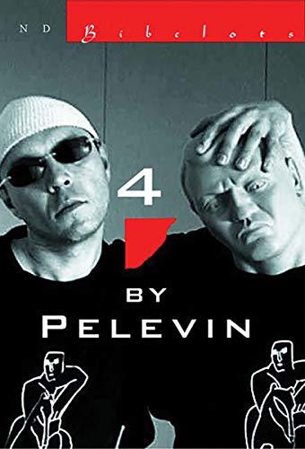 4 by Pelevin: Stories