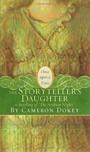 The Storyteller's Daughter: A Retelling of "The Arabian Nights" (Once upon a Time)