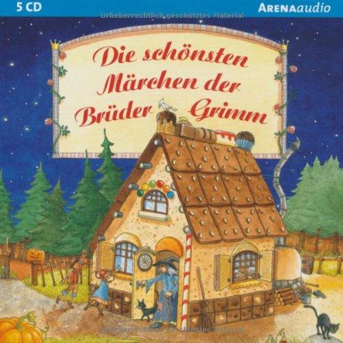 Die schönsten Märchen der Brüder Grimm