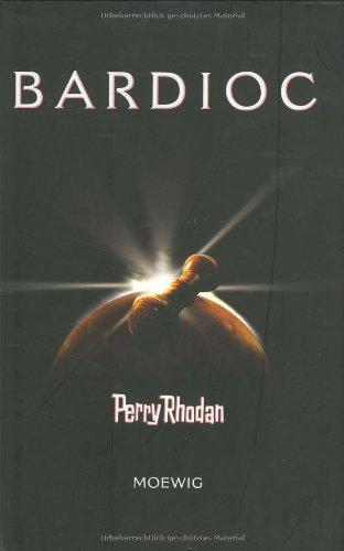 Bardioc. Perry Rhodan 100. (Perry Rhodan Silberband)