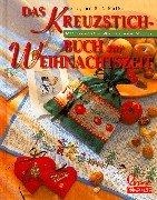 Das Kreuzstich-Buch zur Weihnachtszeit