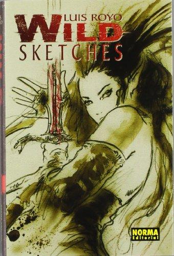 Wild Sketches 1: Luis Royo (LUIS ROYO LIBROS)