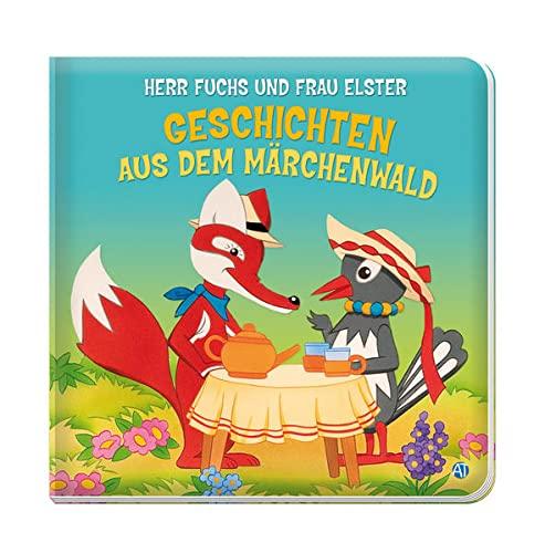 Trötsch Unser Sandmännchen Kinderbuch Herr Fuchs und Frau Elster Geschichten aus dem Märchenwald: Geschichtenbuch Vorlesebuch Bilderbuch