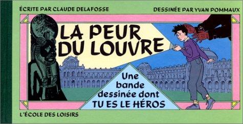 La Peur du Louvre : une bande dessinée dont tu es le héros