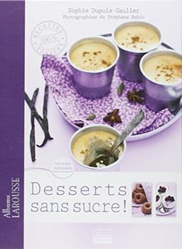 Desserts sans sucre !