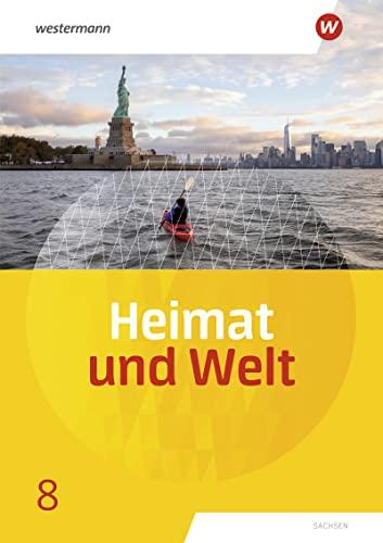 Heimat und Welt / Heimat und Welt - Ausgabe 2019 Sachsen: Ausgabe 2019 Sachsen / Schülerband 8